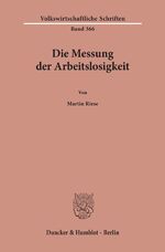 ISBN 9783428060344: Die Messung der Arbeitslosigkeit.