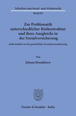 ISBN 9783428061921: Zur Problematik unterschiedlicher Risikostruktur und ihres Ausgleichs in der Sozialversicherung - insbesondere in der gesetzlichen Krankenversicherung.