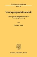 ISBN 9783428070244: Versorgungszufriedenheit. - Ein Beitrag zur empfängerorientierten Versorgungsforschung.