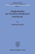 ISBN 9783428070572: Tätigkeitsfelder der Deutschen Bundespost POSTBANK.