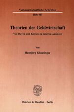 ISBN 9783428070749: Theorien der Geldwirtschaft.