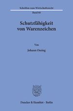 ISBN 9783428070879: Schutzfähigkeit von Warenzeichen.