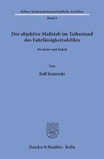 ISBN 9783428072552: Der objektive Maßstab im Tatbestand des Fahrlässigkeitsdelikts. | Struktur und Inhalt. | Ralf Kaminski | Taschenbuch | Kölner Kriminalwissenschaftliche Schriften | Paperback | 157 S. | Deutsch | 1992