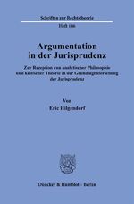 ISBN 9783428072620: Argumentation in der Jurisprudenz. - Zur Rezeption von analytischer Philosophie und kritischer Theorie in der Grundlagenforschung der Jurisprudenz.