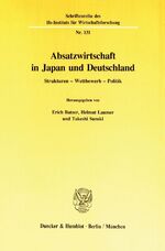 ISBN 9783428074532: Absatzwirtschaft in Japan und Deutschland. - Strukturen – Wettbewerb – Politik.