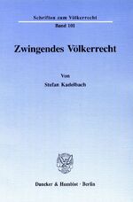 ISBN 9783428075522: Zwingendes Völkerrecht.