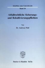 ISBN 9783428078455: Abfallrechtliche Sicherungs- und Rekultivierungspflichten.