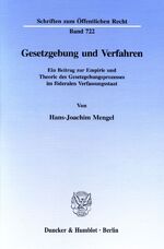 ISBN 9783428080229: Gesetzgebung und Verfahren. | Ein Beitrag zur Empirie und Theorie des Gesetzgebungsprozesses im föderalen Verfassungsstaat. | Hans-Joachim Mengel | Taschenbuch | Schriften zum Öffentlichen Recht | XIV