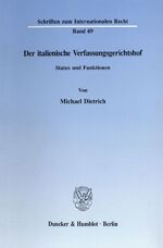 ISBN 9783428082124: Der italienische Verfassungsgerichtshof. - Status und Funktionen.