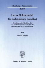 ISBN 9783428086719: Levin Goldschmidt. - Ein Gelehrtenleben in Deutschland. Grundfragen des Handelsrechts und der Zivilrechtswissenschaft in der zweiten Hälfte des 19. Jahrhunderts.