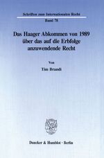 ISBN 9783428087952: Das Haager Abkommen von 1989 über das auf die Erbfolge anzuwendende Recht.