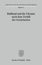 ISBN 9783428088812: Rußland und die Ukraine nach dem Zerfall der Sowjetunion.