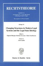 ISBN 9783428091478: Changing Structures in Modern Legal Systems and the Legal State Ideology. - Preface by Aulis Aarnio.