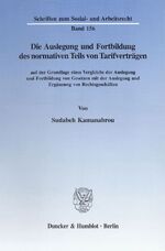 ISBN 9783428091591: Die Auslegung und Fortbildung des normativen Teils von Tarifverträgen - auf der Grundlage eines Vergleichs der Auslegung und Fortbildung von Gesetzen mit der Auslegung und Ergänzung von Rechtsgeschäften.