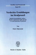 ISBN 9783428095988: Verdeckte Ermittlungen im Strafprozeß. - Rechtswissenschaftliche Analyse - Rechtsvergleichende Studie mit dem U.S.-amerikanischen Prozeßrecht.