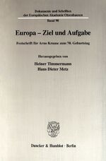 ISBN 9783428101740: Europa - Ziel und Aufgabe