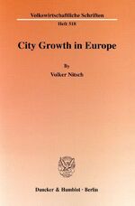 ISBN 9783428104994: City Growth in Europe.