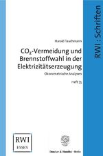 ISBN 9783428115747: CO2-Vermeidung und Brennstoffwahl in der Elektrizitätserzeugung. - Ökonometrische Analysen.