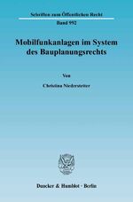 ISBN 9783428117994: Mobilfunkanlagen im System des Bauplanungsrechts.