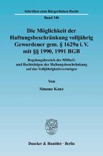 ISBN 9783428119691: Die Möglichkeit der Haftungsbeschränkung volljährig Gewordener gem. § 1629a i. V. mit §§ 1990, 1991 BGB. - Regelungsbereich des MHbeG und Rechtsfolgen der Haftungsbeschränkung auf das Volljährigkeitsvermögen.