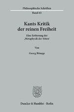 ISBN 9783428119721: Kants Kritik der reinen Freiheit. - Eine Erörterung der "Metaphysik der Sitten".