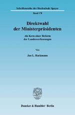 ISBN 9783428120321: Direktwahl der Ministerpräsidenten. – Als Kern einer Reform der Landesverfassungen.