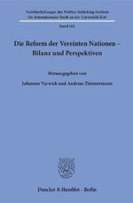 Die Reform der Vereinten Nationen - Bilanz und Perspektiven