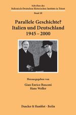 ISBN 9783428123001: Parallele Geschichte? – Italien und Deutschland 1945-2000.