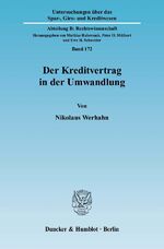 ISBN 9783428123162: Der Kreditvertrag in der Umwandlung. – Eine Untersuchung der umwandlungsrechtlichen Gestaltungsmöglichkeiten kreditnehmender Unternehmen sowie des Gläubigerschutzsystems für Kreditinstitute.