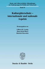 ISBN 9783428125258: Kulturgüterschutz - internationale und nationale Aspekte.