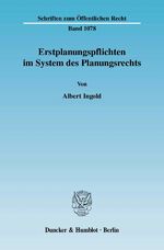 ISBN 9783428125395: Erstplanungspflichten im System des Planungsrechts.