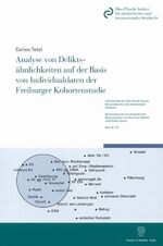 Analyse von Deliktsähnlichkeiten auf der Basis von Individualdaten der Freiburger Kohortenstudie