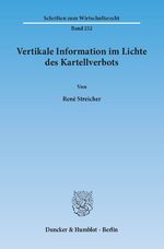 ISBN 9783428142316: Vertikale Information im Lichte des Kartellverbots.