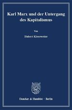 ISBN 9783428151059: Karl Marx und der Untergang des Kapitalismus.