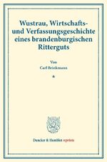Carl Brinkmann: Wustrau, Wirtschafts- un