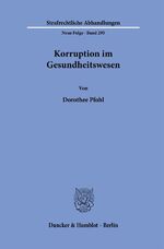 ISBN 9783428180097: Korruption im Gesundheitswesen.