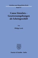 ISBN 9783428184064: Causa Simulata – Gesetzesumgehungen als Scheingeschäft.