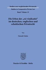 ISBN 9783428187171: Die Erben der "rei vindicatio" im deutschen, englischen und schottischen Privatrecht.