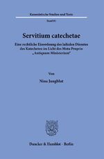 ISBN 9783428190089: Servitium catechetae. - Eine rechtliche Einordnung des laikalen Dienstes des Katecheten im Licht des Motu Proprio "Antiquum Ministerium".