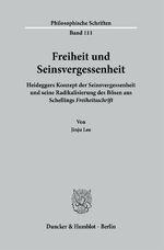 ISBN 9783428191031: Freiheit und Seinsvergessenheit. – Heideggers Konzept der Seinsvergessenheit und seine Radikalisierung des Bösen aus Schellings ›Freiheitsschrift‹.