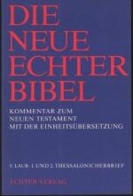 ISBN 9783429009472: 1. [Erster] und 2. Thessalonicherbrief. Franz Laub. [Abt.] hrsg. von Joachim Gnilka und Rudolf Schnackenburg / Die neue Echter-Bibel, Kommentar zum Neuen Testament mit der Einheitsübersetzung ; Bd. 13