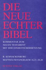 ISBN 9783429010690: Die Neue Echter-Bibel. Kommentar / Die Neue Echter Bibel. Kommentar zum Neuen Testament mit der Einheitsübersetzung / Matthäusevangelium 16,21-28,20