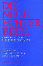 ISBN 9783429019907: Die Neue Echter-Bibel. Kommentar / Ergänzungsbände zum Neuen Testament / Einleitung in das Neue Testament