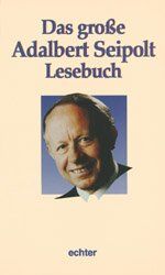 Adalbert Seipolt: Das große Adalbert Sei