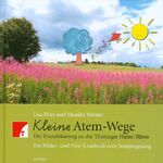 ISBN 9783429030919: Kleine Atem-Wege - Der Franziskusweg an der Thüringer-Hütte /Rhön. Ein Bilder- und (Vor)lesebuch zum Sonnengesang