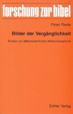 ISBN 9783429036348: Bilder der Vergänglichkeit – Studien zur alttestamentlichen Mottenmetaphorik