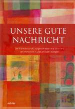 ISBN 9783429036577: Unsere Gute Nachricht - Die frohe Botschaft aufgeschrieben und illustriert von Menschen in und um Bad Kissingen