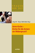 ISBN 9783429036850: Arme Kirche - Kirche für die Armen: ein Widerspruch?