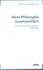 ISBN 9783429036942: Wenn Philosophie zusammenführt - Gespräche über Glaube und Vernunft in Regensburg