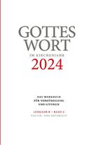 ISBN 9783429059170: Gottes Wort im Kirchenjahr – 2024. Lesejahr B - Band 2: Fasten- und Osterzeit